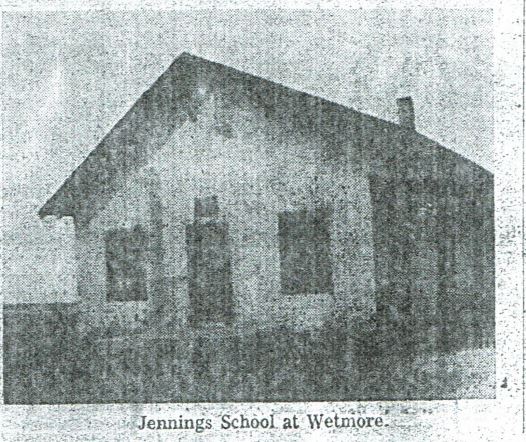 Jennings school at Wetmore
